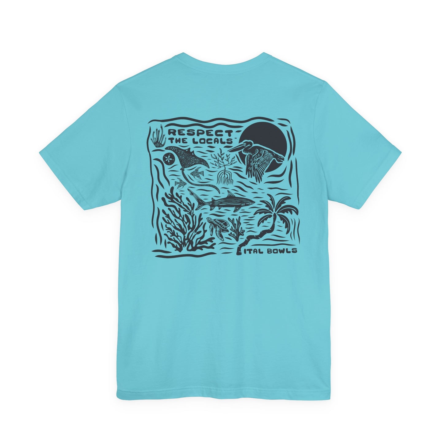 Respect the Locals Tee