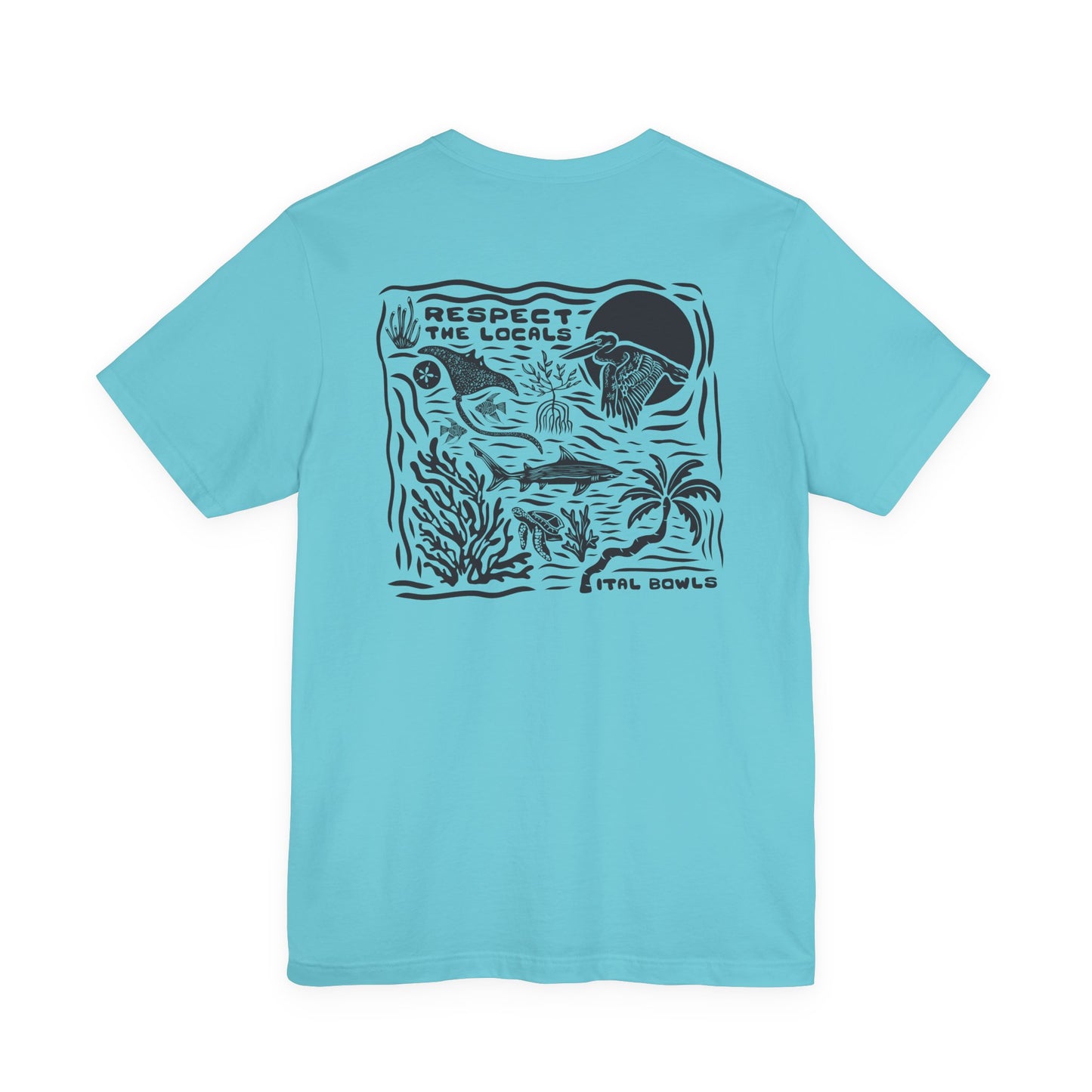 Respect the Locals Tee