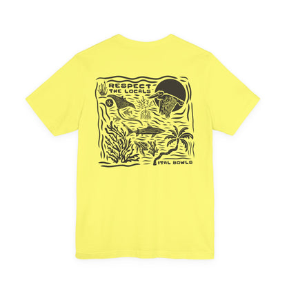 Respect the Locals Tee